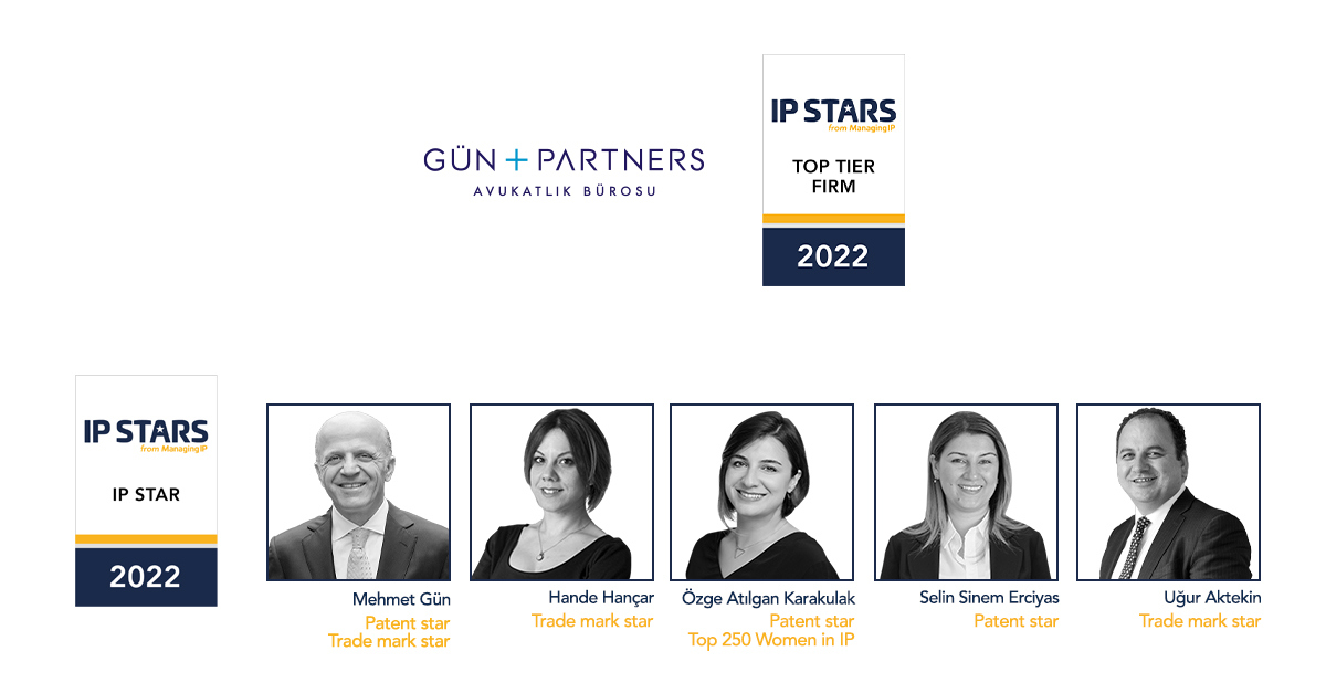 Gün + Partners Top Ranked by IP STARS 2022