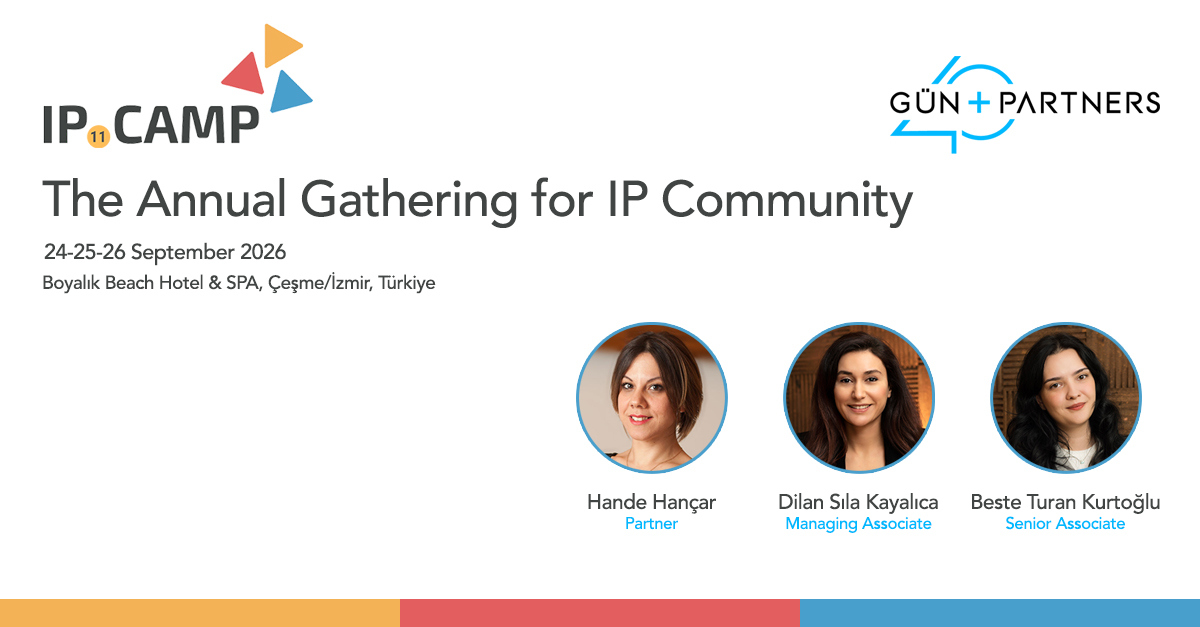 Gün + Partners to Participate in IP.CAMP 2026 as Lead Sponsor