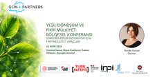 Hande Hançar, Yeşil Dönüşüm ve Fikri Mülkiyet Bölgesel Konferansı’nda Konuşmacı Olacak