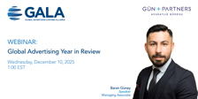 Baran Güney Will Speak at the “Global Advertising Law Year in Review” Webinar by GALA