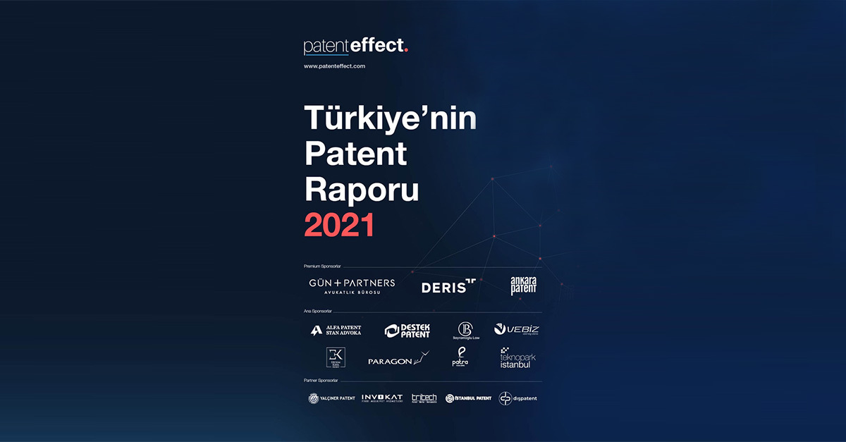 Türkiye'nin Patent Raporu 2021 Yayımlandı