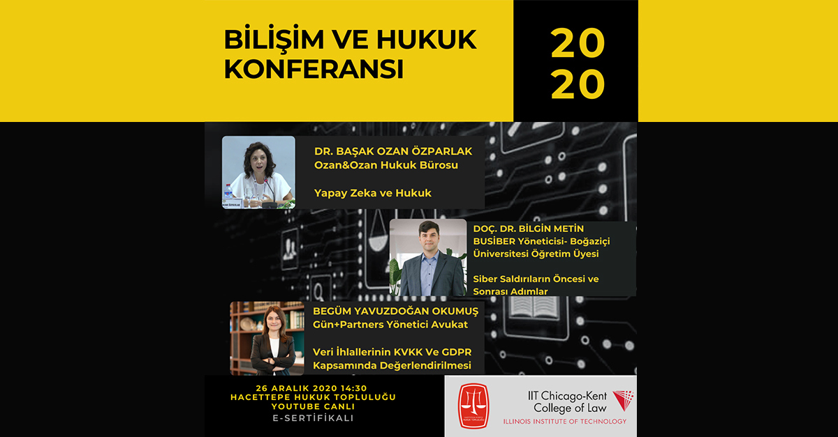 Begüm Yavuzdoğan Okumuş Spoke at Hacettepe Law Club's "IT and Law Conference"