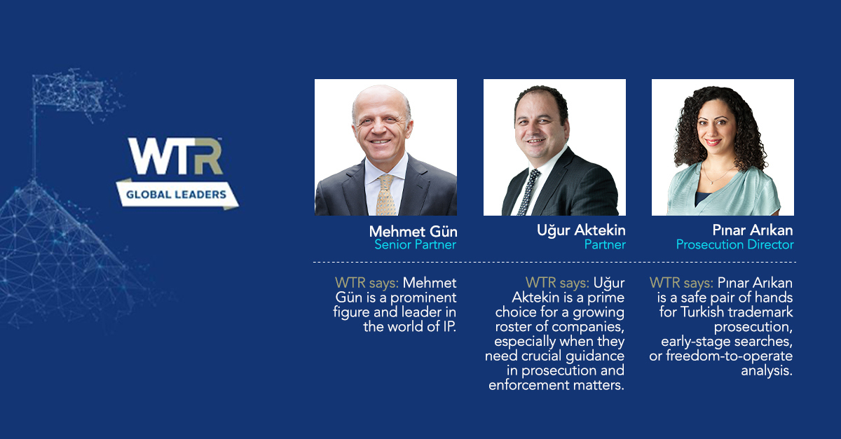 Mehmet Gün, Uğur Aktekin and Pınar Arıkan Have Been Recognized in the WTR Global Leaders 2024