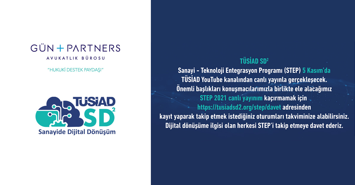 TÜSİAD SD² "Sanayi - Teknoloji Entegrasyon Programı / STEP" Etkinliği 5 Kasım'da Gerçekleşecek