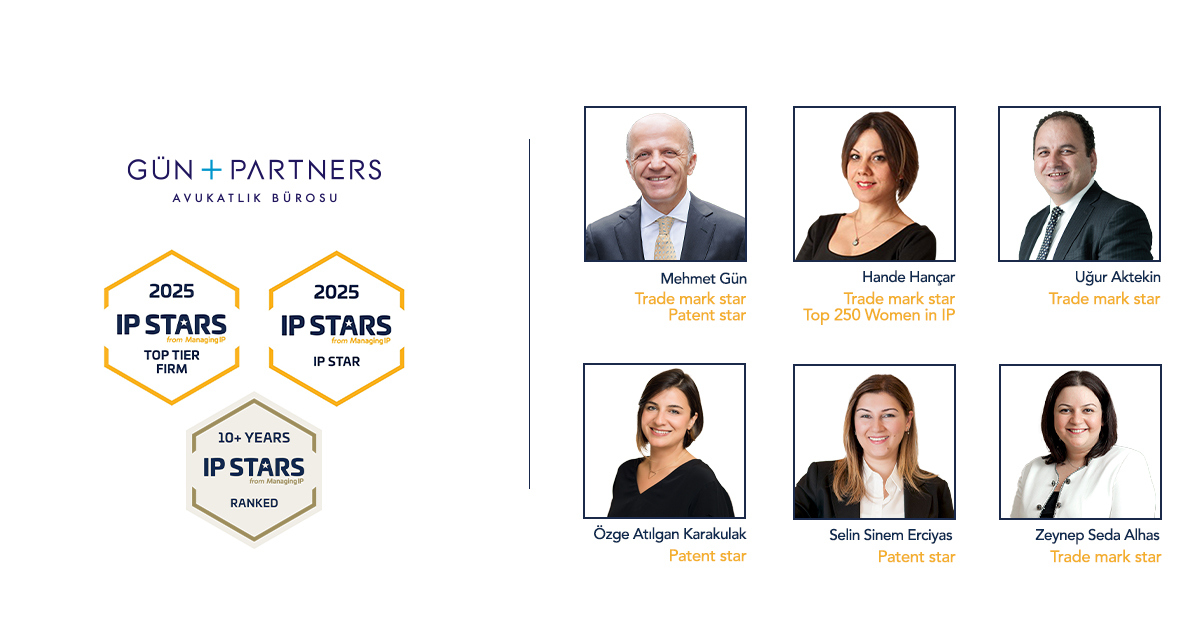 Gün + Partners Top Ranked by IP STARS 2025