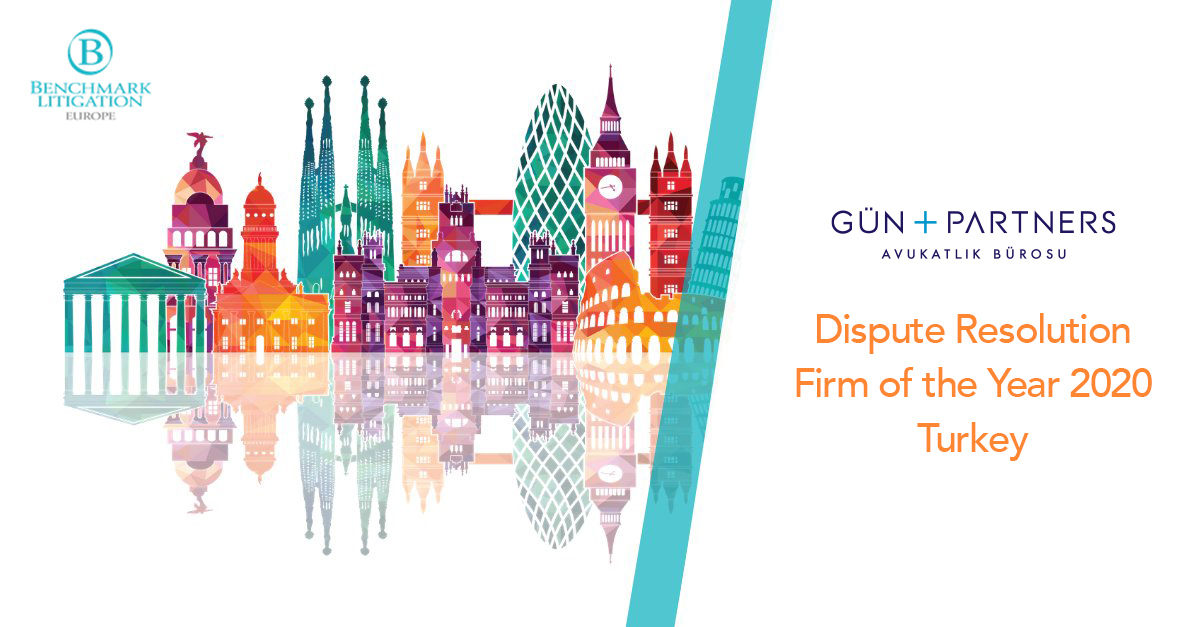 Gün + Partners recognized as Dispute Resolution Firm of the Year in Turkey 2020 by Euromoney