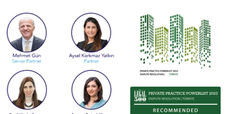 The Legal 500 Private Practice Powerlist 2023 - Dispute Resolution – Türkiye