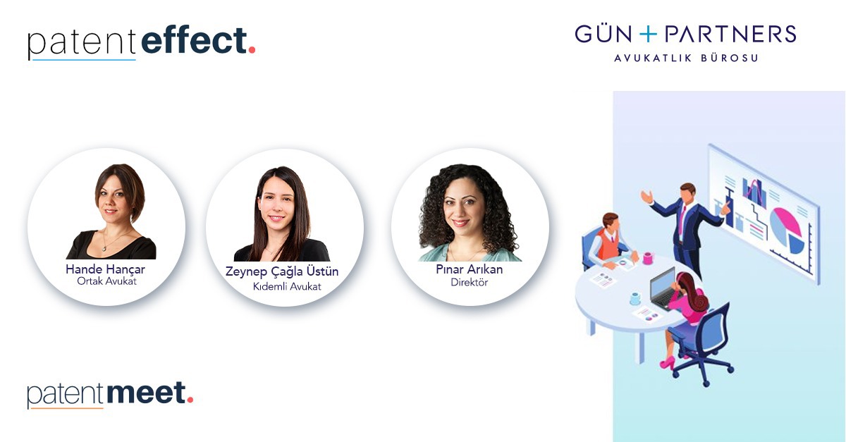 Hande Hançar, Zeynep Çağla Üstün ve Pınar Arıkan PatentMeet Mentorluk Programı’nda Yer Aldı