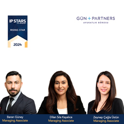 Baran Güney, Dilan Sıla Kayalıca and Zeynep Çağla Üstün, are Listed as Rising Star by Euromoney's MIP IP STARS 2024