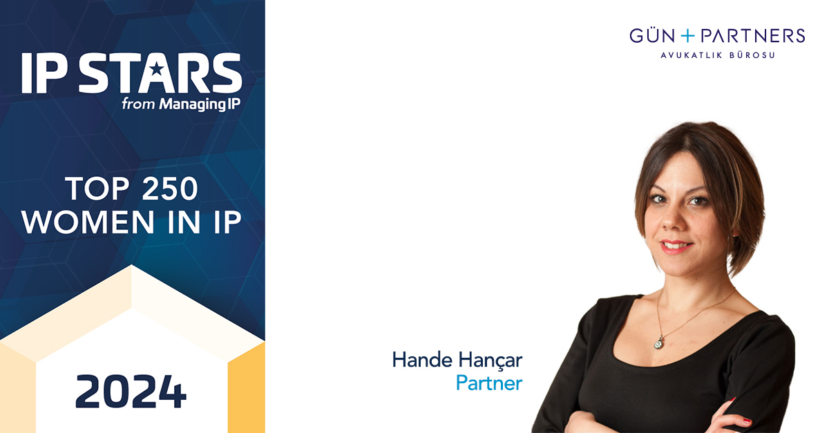 Hande Hançar Listed in Top 250 Women in IP 2024