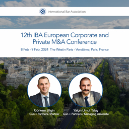 We are Attending the 12th IBA European Corporate and Private M&A Conference in Paris