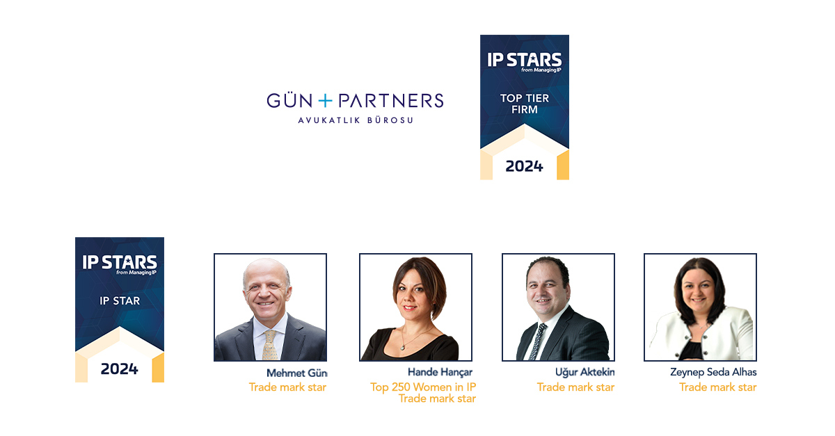 Gün + Partners Top Ranked by IP STARS 2024