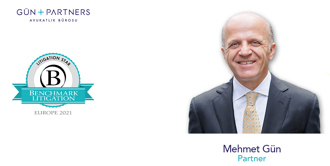 Mehmet Gün Recognized as Litigation Star of 2021 by Benchmark Litigation