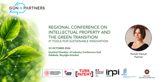 Hande Hançar to Speak at the Regional Conference on Intellectual Property and the Green Transition
