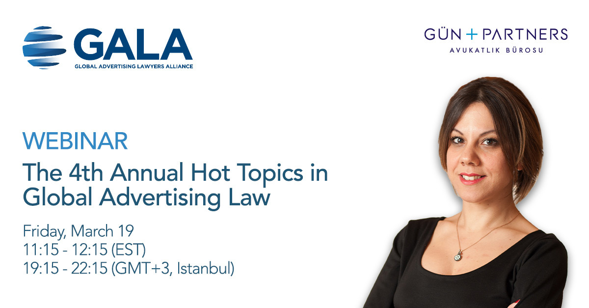 Hande Hançar Spoke at GALA's "Hot Topics in Global Advertising Law" Webinar