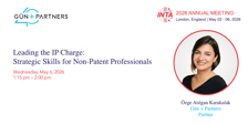 Özge Atılgan Karakulak Will Be a Speaker at INTA 2026 Annual Meeting in London