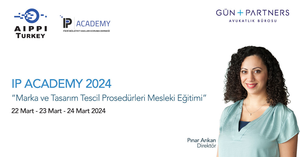 Pınar Arıkan, IP ACADEMY 2024 Marka ve Tasarım Tescil Prosedürleri Mesleki Eğitimi Programında Eğitim Verdi