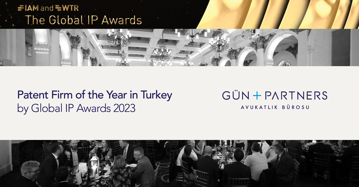We Have Been Selected as the “Patent Firm of the Year” in Turkey by Global IP Awards 2023